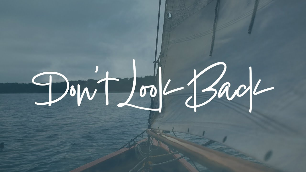 DON'T LOOK BACK